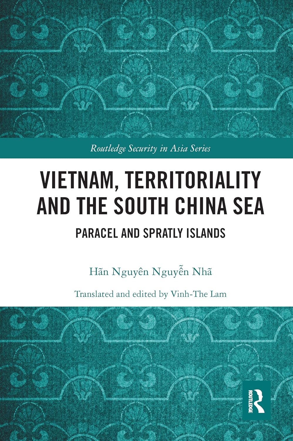 Vietnam Territoriality and the South China Sea Insights and Analysis