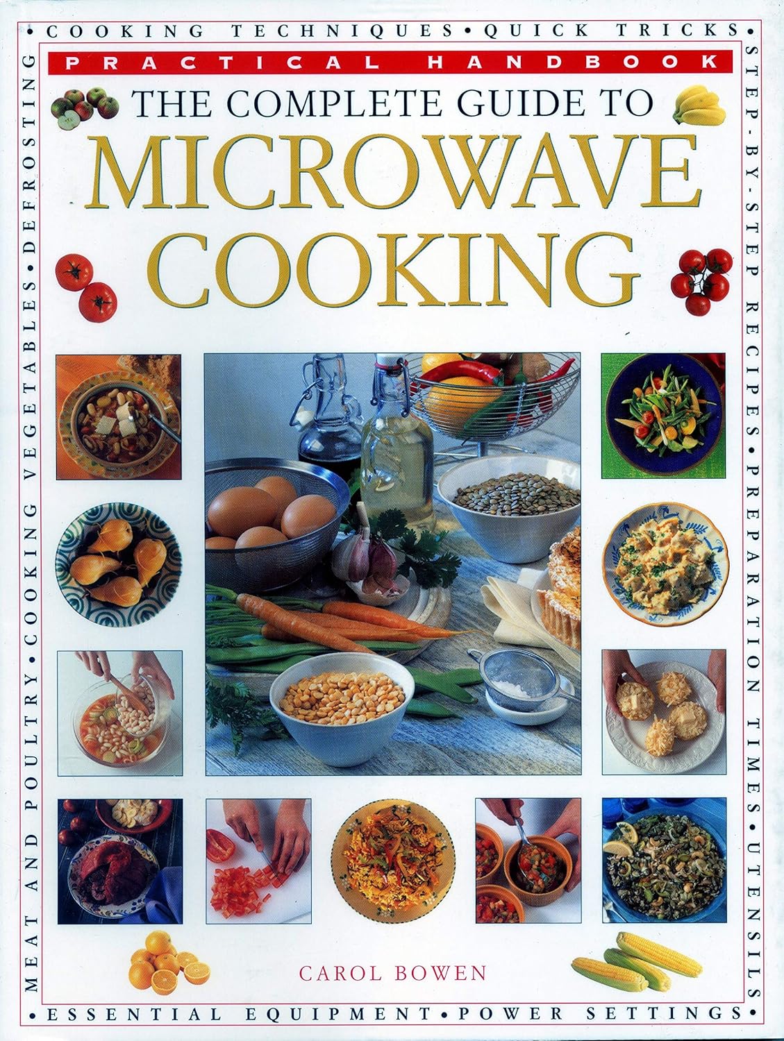 Master Microwave Cooking: Carol Bowen's Handbook