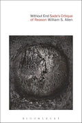 Without End: Sades Critique of Reason - Rigorous Literary Study