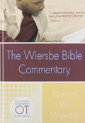The Wiersbe Bible Commentary OT: Complete Old Testament Commentary