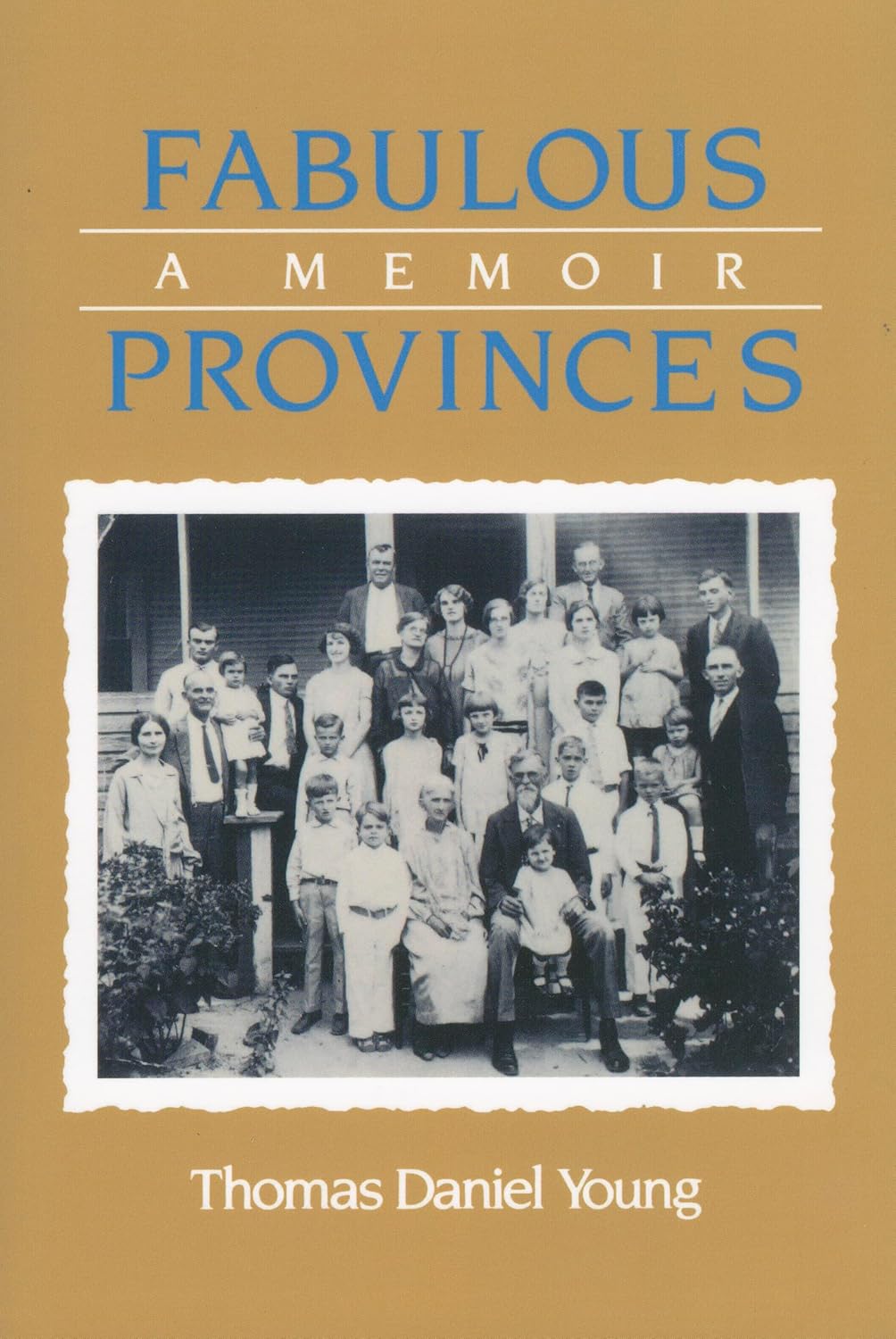 Fabulous Provinces: A Memoir by Thomas Daniel Young Review