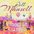 Good at Games - Engaging Contemporary Women's Fiction
