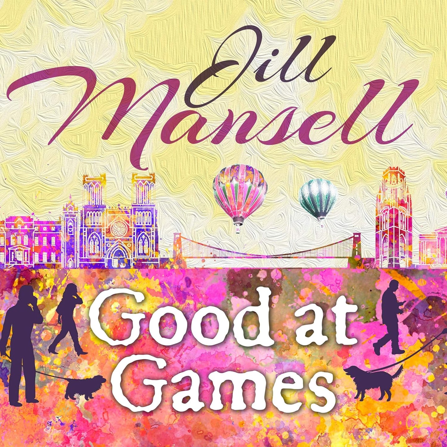 Good at Games by Jill Mansell - A Heartwarming Romantic Comedy
