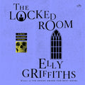The Locked Room: A Gripping Mystery in the Ruth Galloway Series