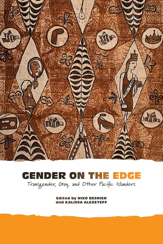 Gender on the Edge: Transgender, Gay, and Other Pacific Islanders