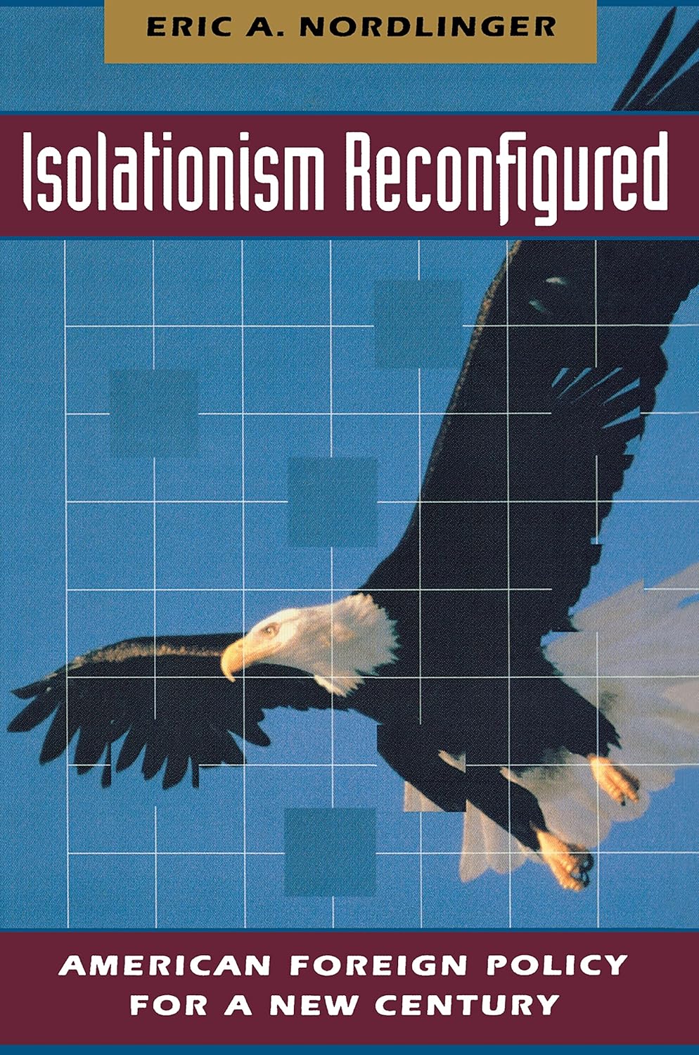 Isolationism Reconfigured: A Comprehensive Analysis of Modern Policy