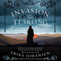 The Invasion of the Tearling: A Novel - Compelling Epic Fantasy