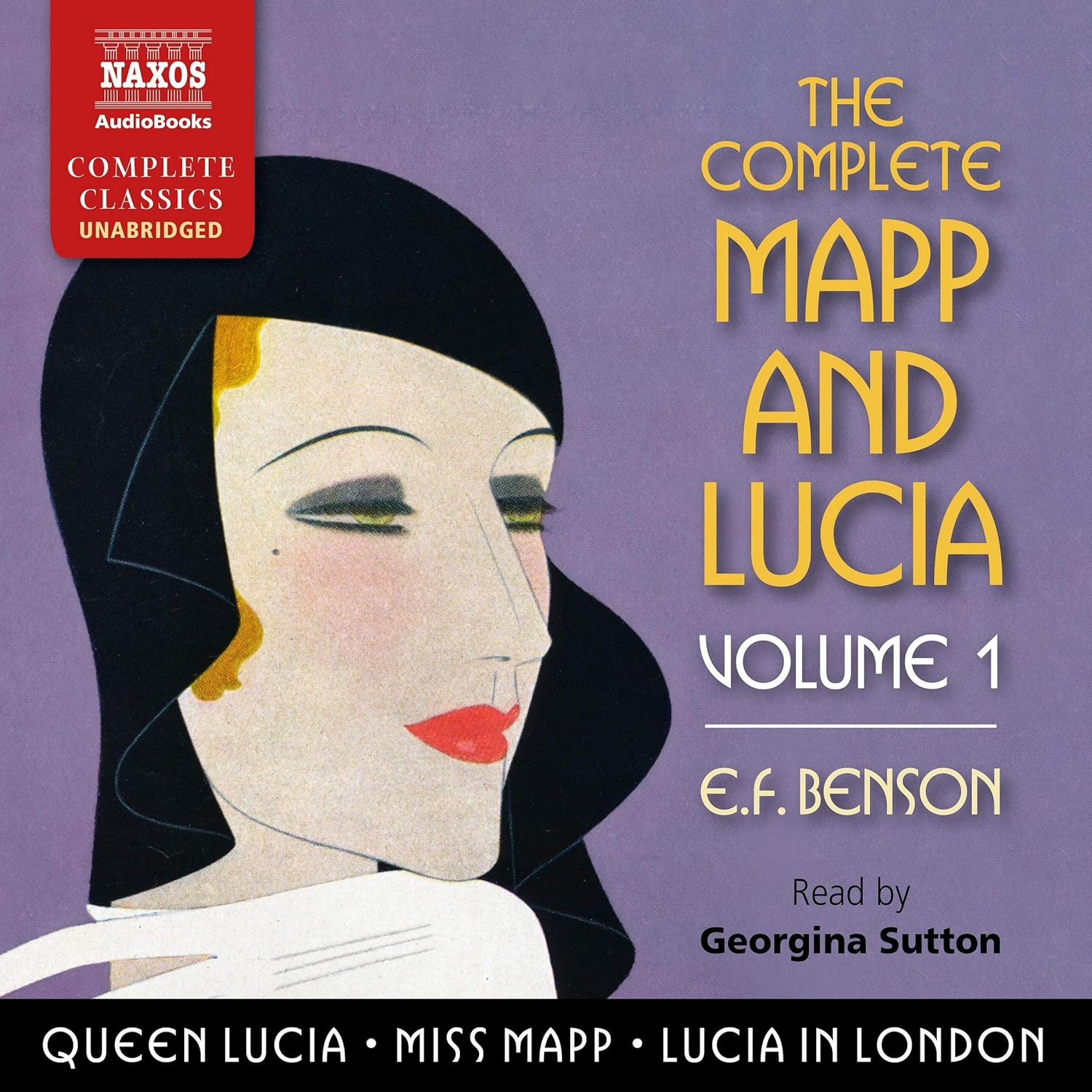 The Complete Mapp & Lucia: Volume One by E. F. Benson Review