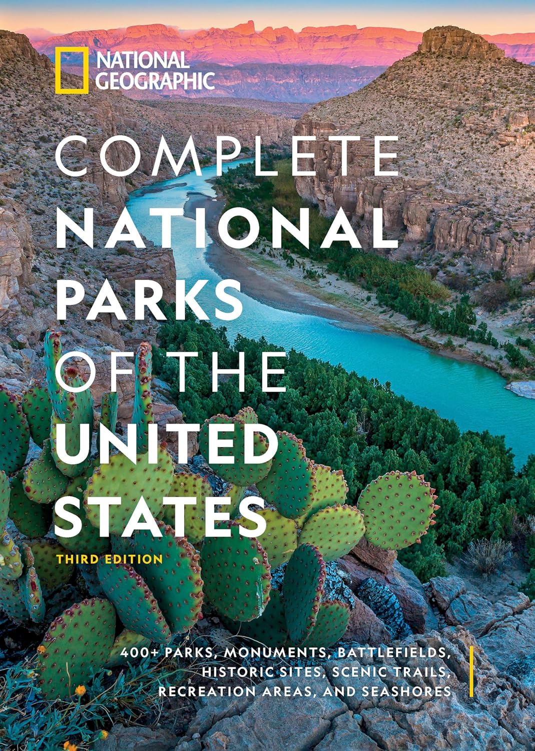 Complete National Parks of the United States: Explore 400+ Sites