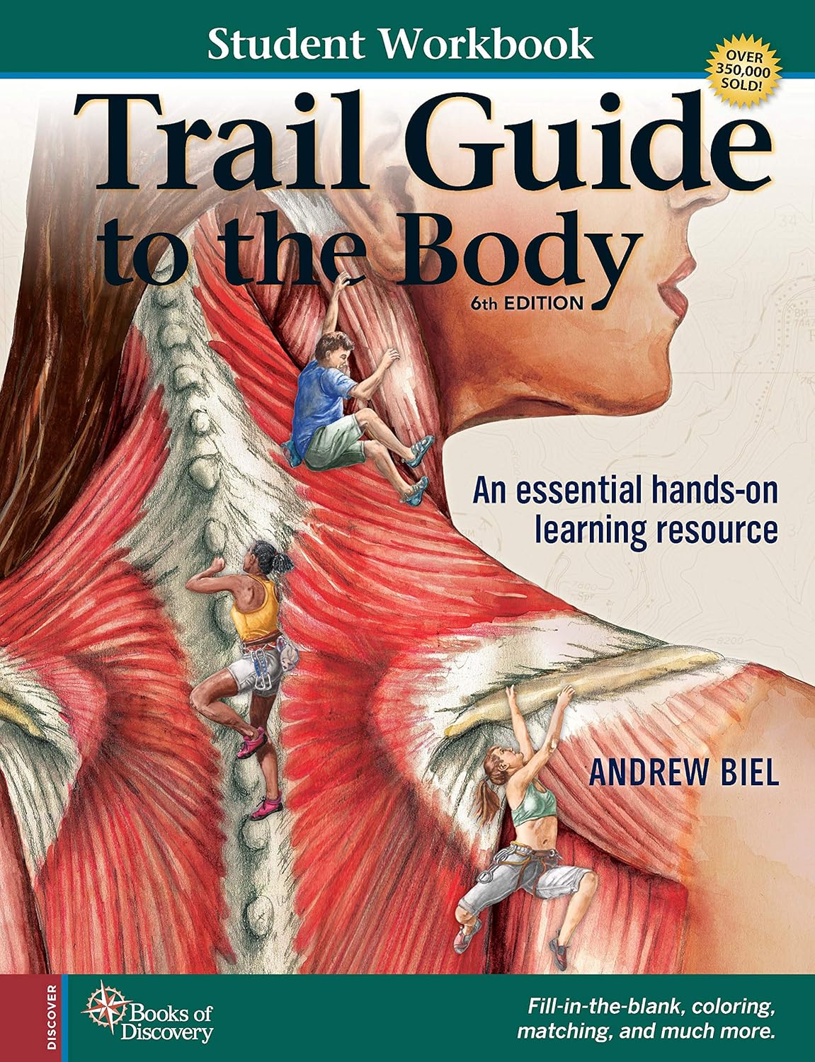 Student Workbook for Biel's Trail Guide to The Body Review