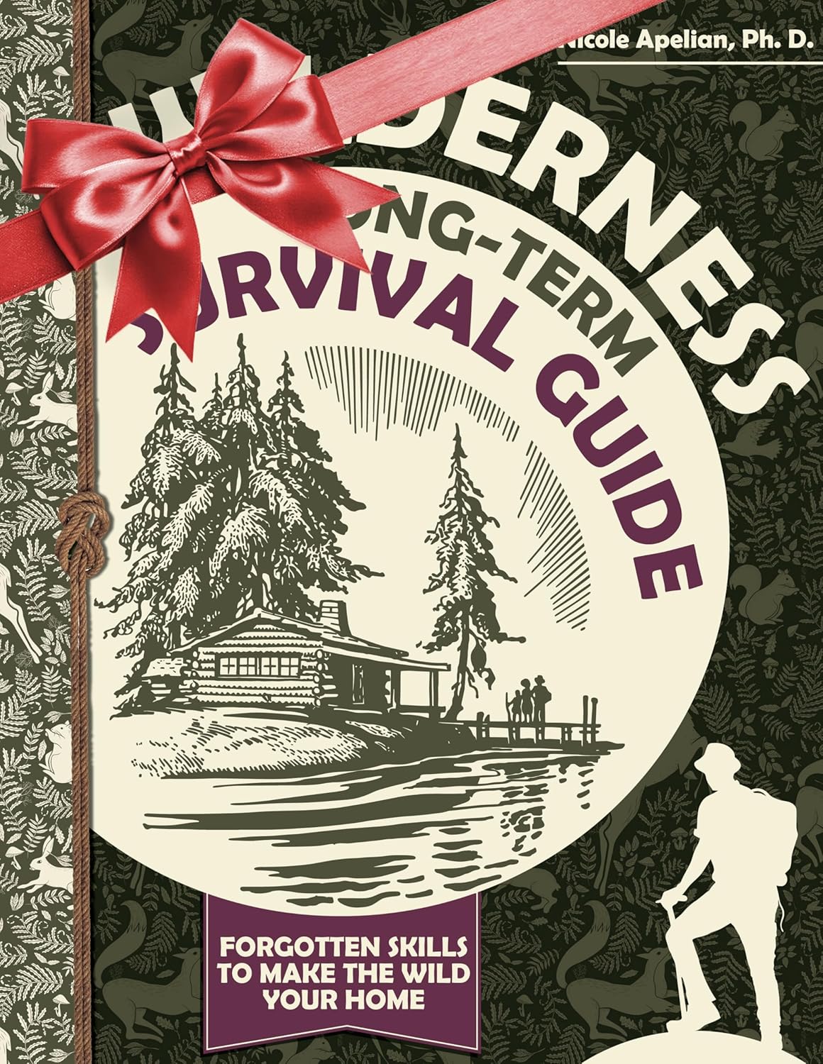 Wilderness Long-Term Survival Guide: Master Essential Skills