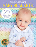 Lion Brand Yarns: 20 Sweet & Cozy Crochet Baby Blankets