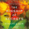 The Kinship of Secrets - Historical Family Novel Eugenia