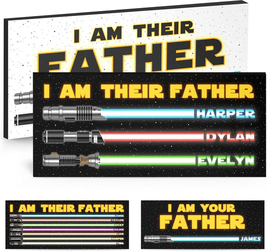 I AM THEIR FATHER Sign - Personalized Dad Gifts for Birthdays