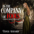 In the Company of Fools: A Gripping Mystery Novel Experience