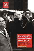 Foucaults Seminars on Antiquity: Learning to Speak the Truth