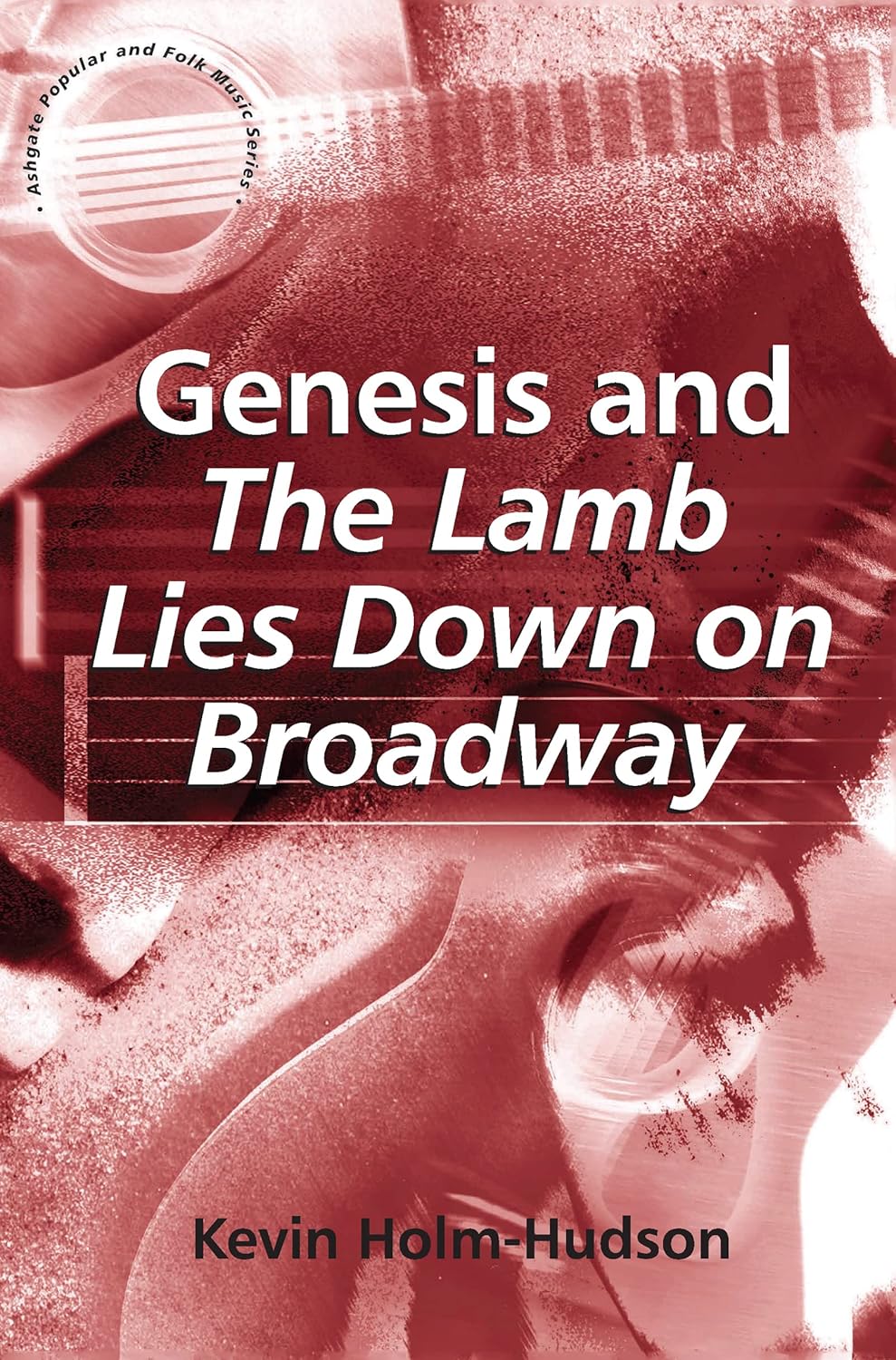 Genesis and The Lamb Lies Down on Broadway: A Deep Dive