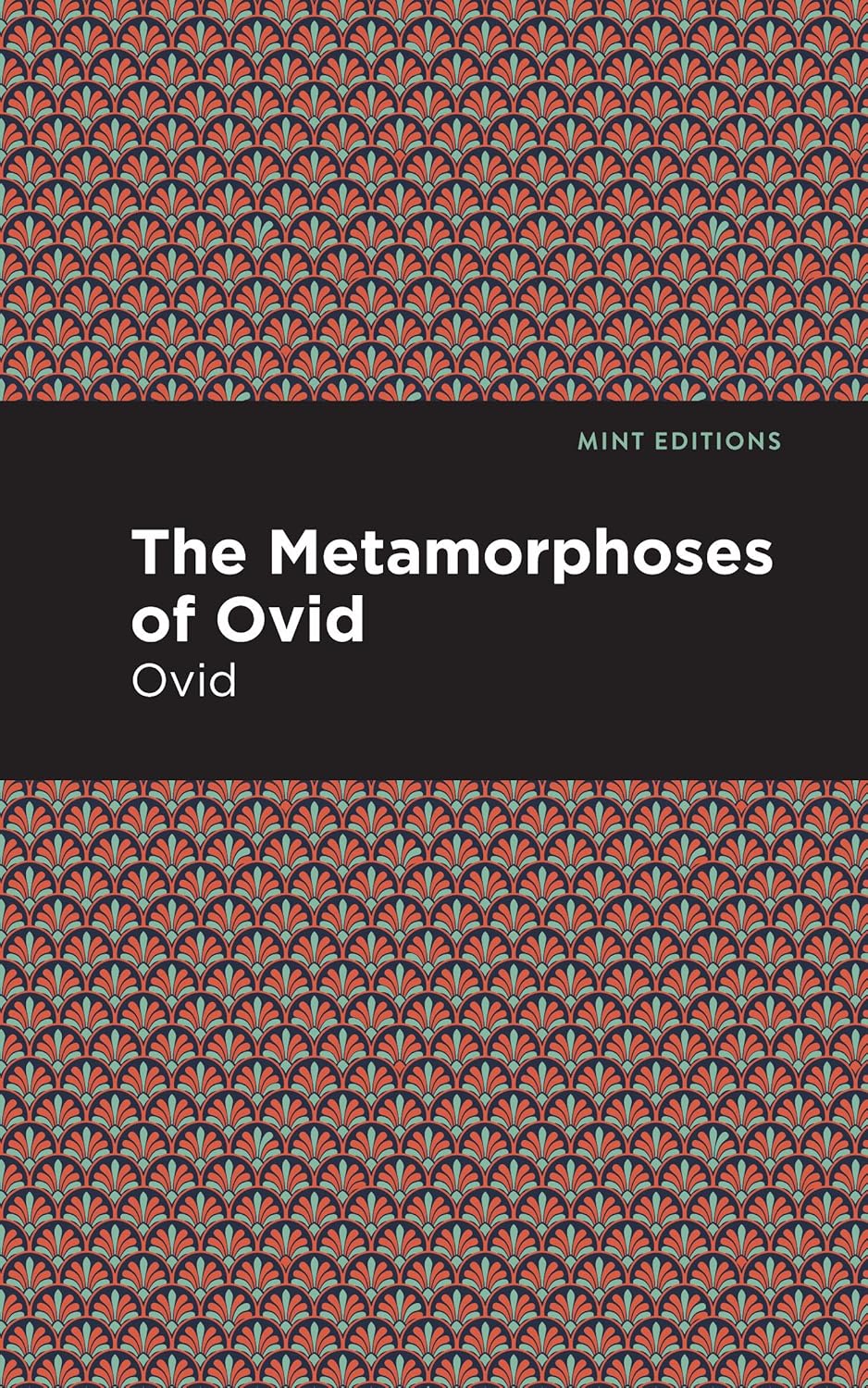 The Metamorphoses of Ovid by Mint Editions - A Timeless Classic