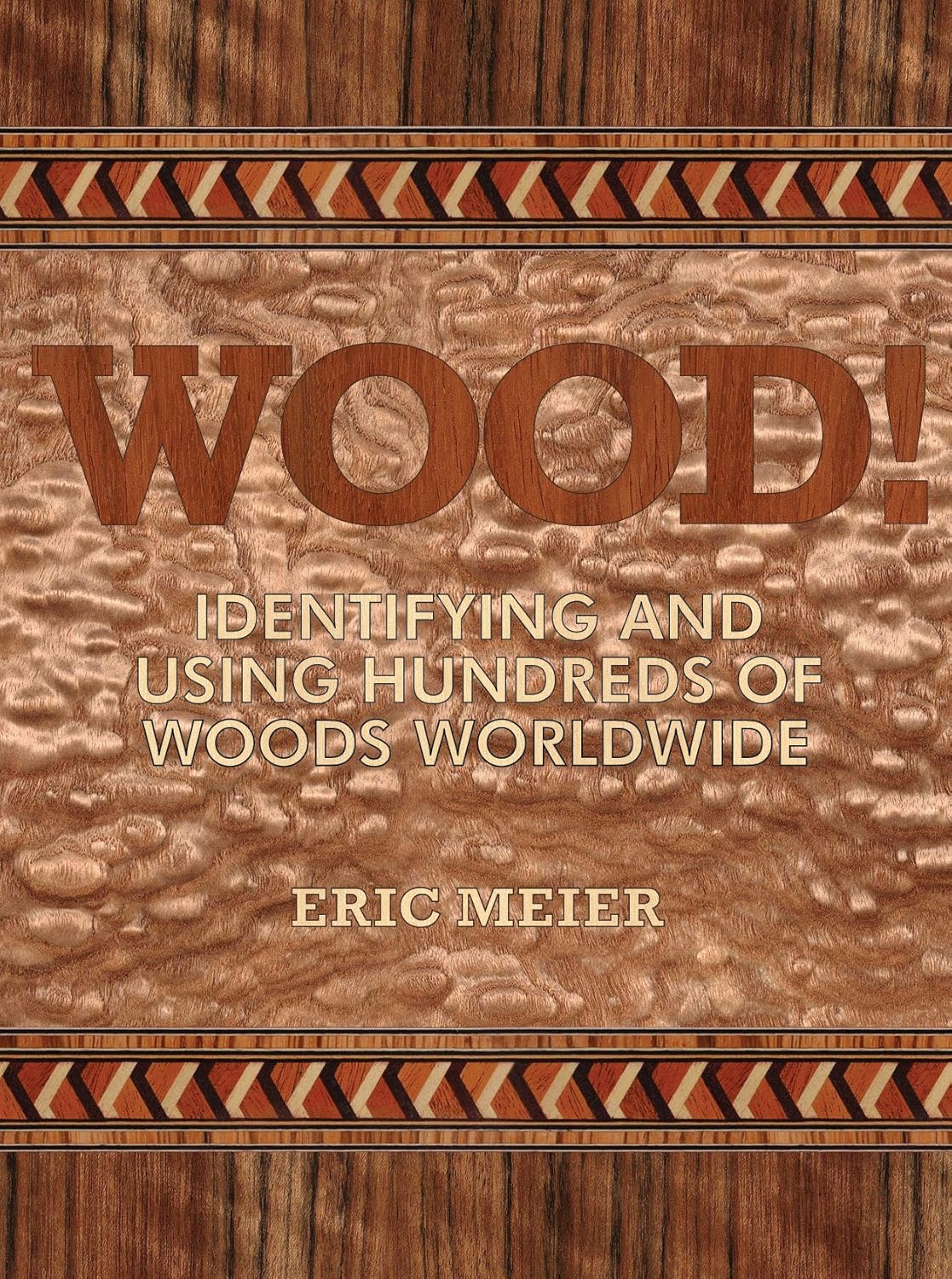 WOOD! Identifying and Using Hundreds of Woods Worldwide Review