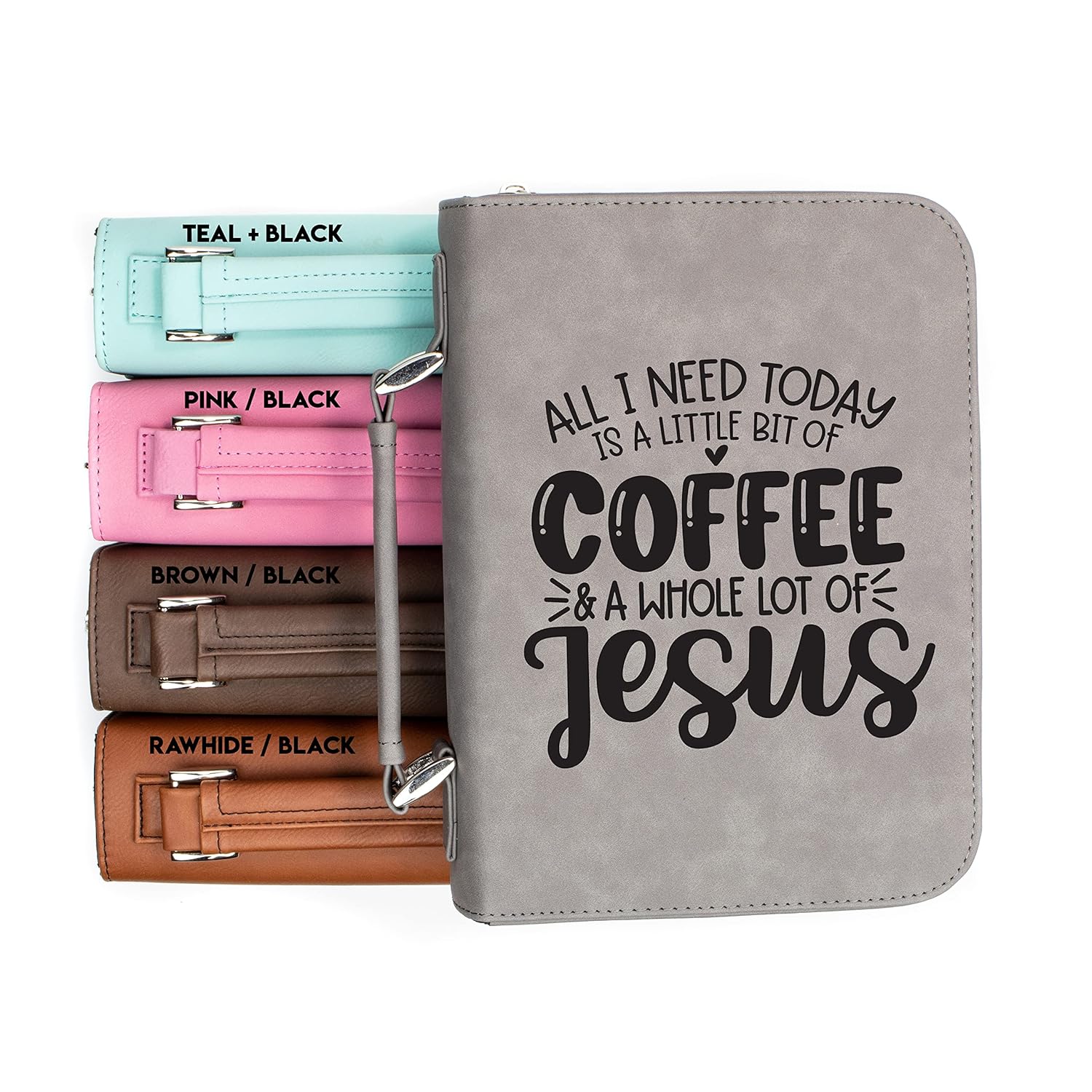 All I Need Today Is Coffee And Jesus Faux Leather Bible Cover