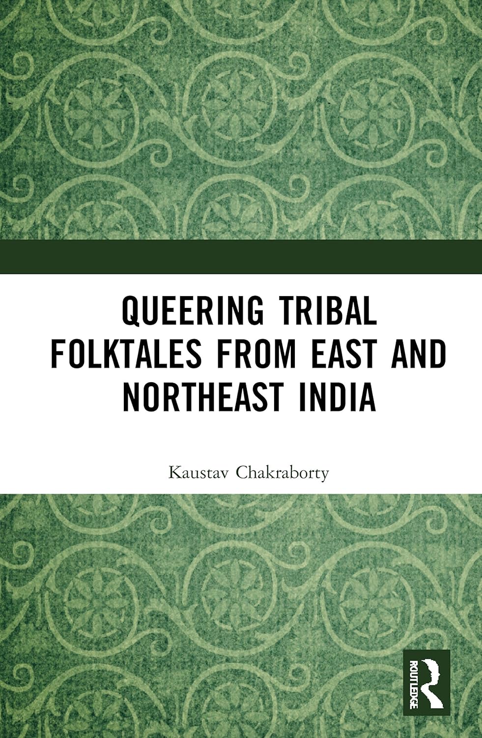 Queering Tribal Folktales from East and Northeast India Review