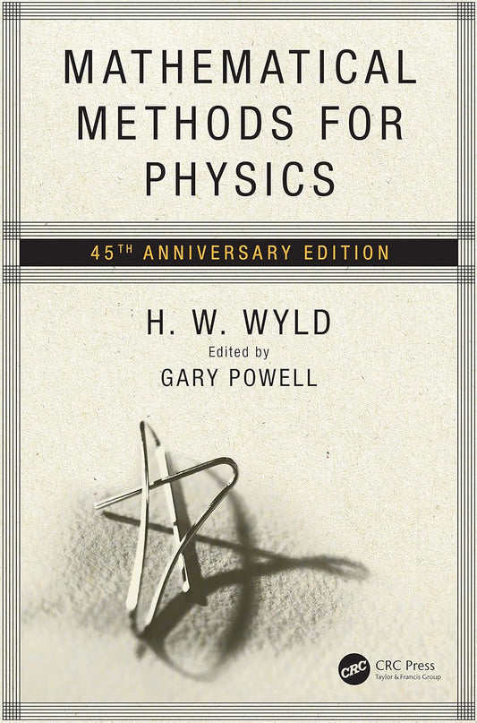Mathematical Methods for Physics: A Comprehensive Guide