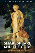 Shakespeare and the Gods - Classical Allusions in Shakespearean Drama