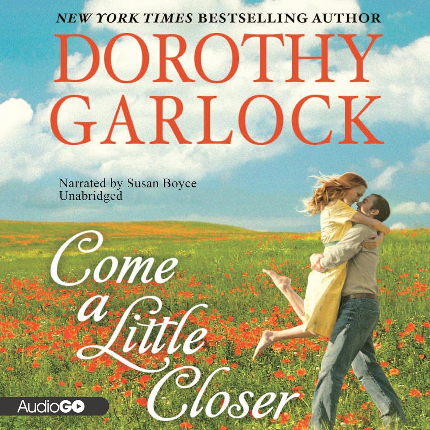 Come a Little Closer by Dorothy Garlock - A Heartfelt Journey