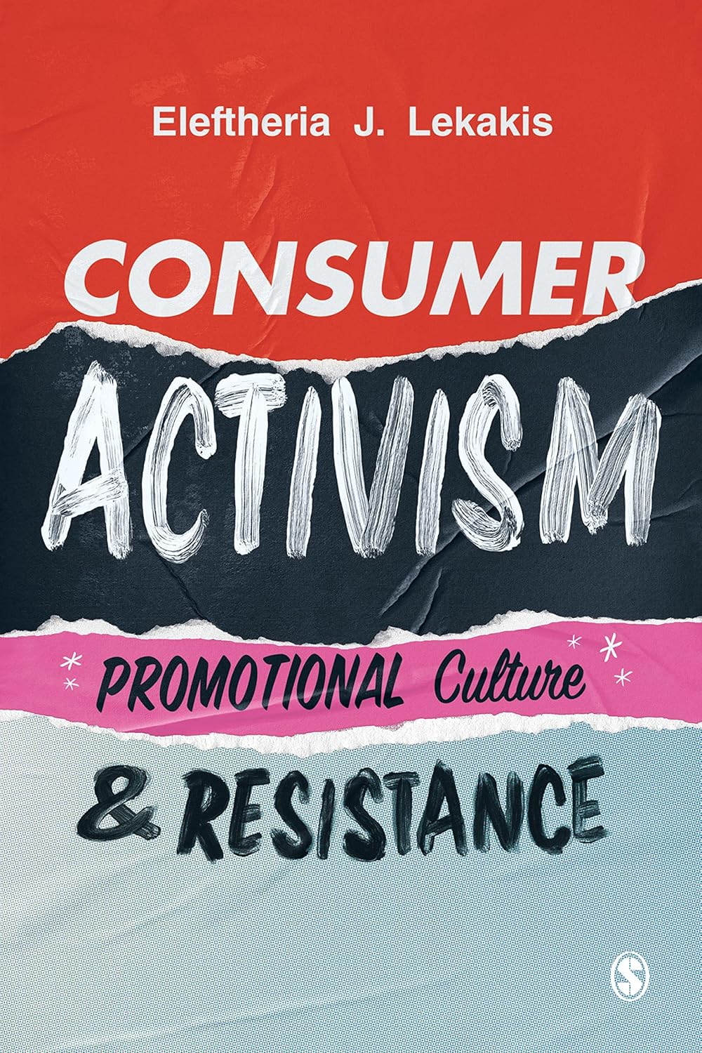Consumer Activism: Promotional Culture and Resistance Review