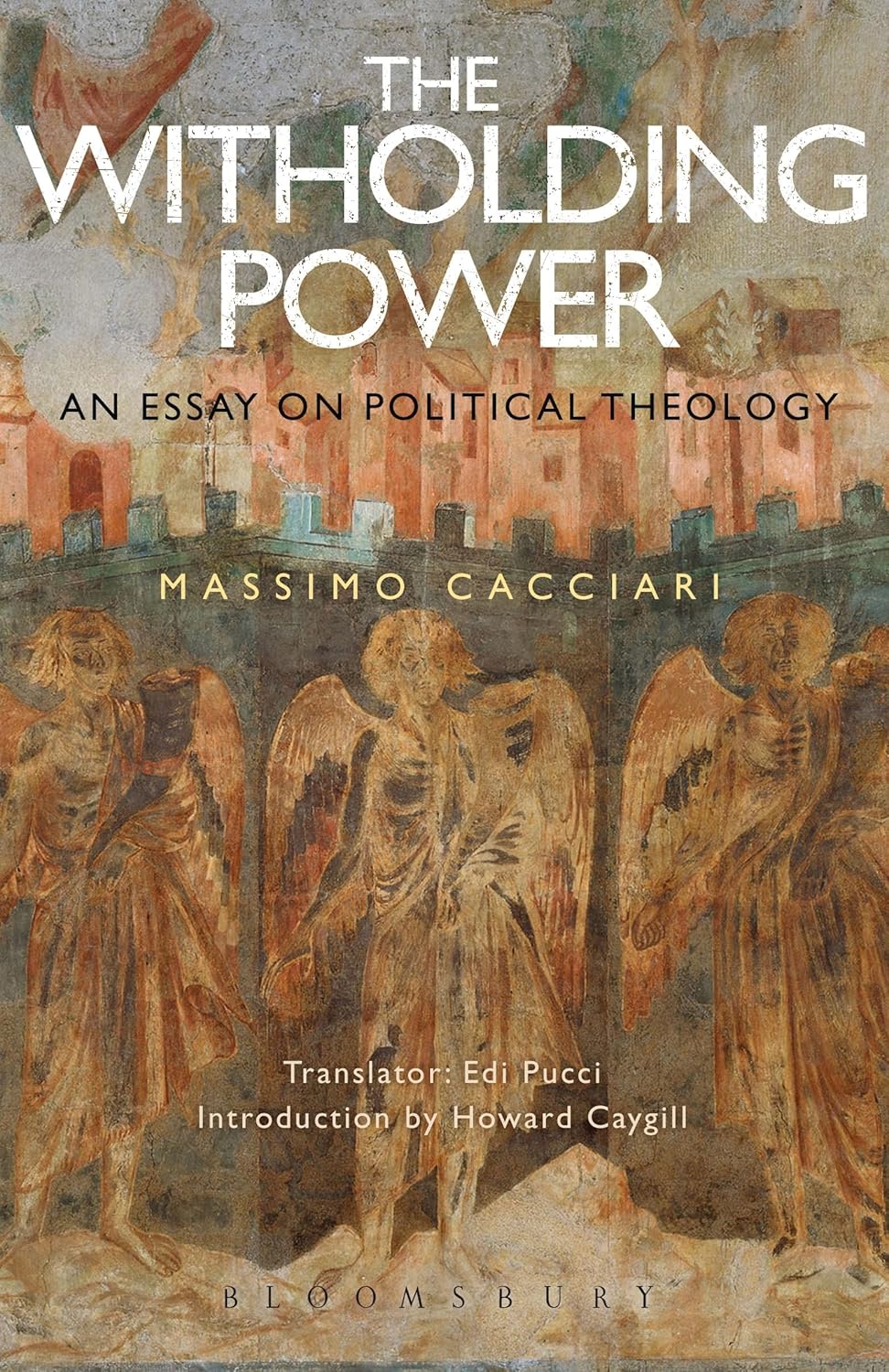 The Withholding Power: An Essay on Political Theology Review