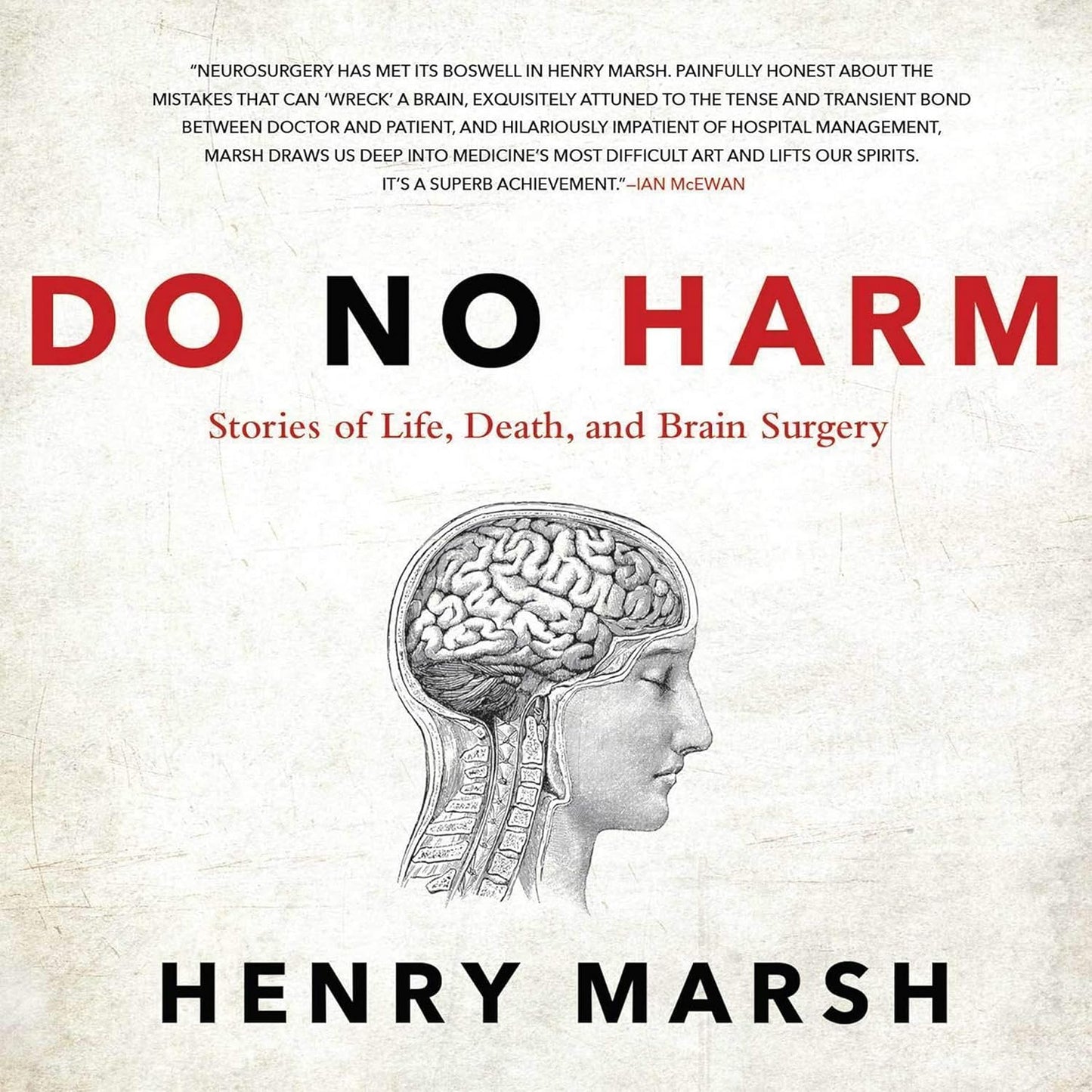 Do No Harm: Stories of Life, Death, and Brain Surgery Review
