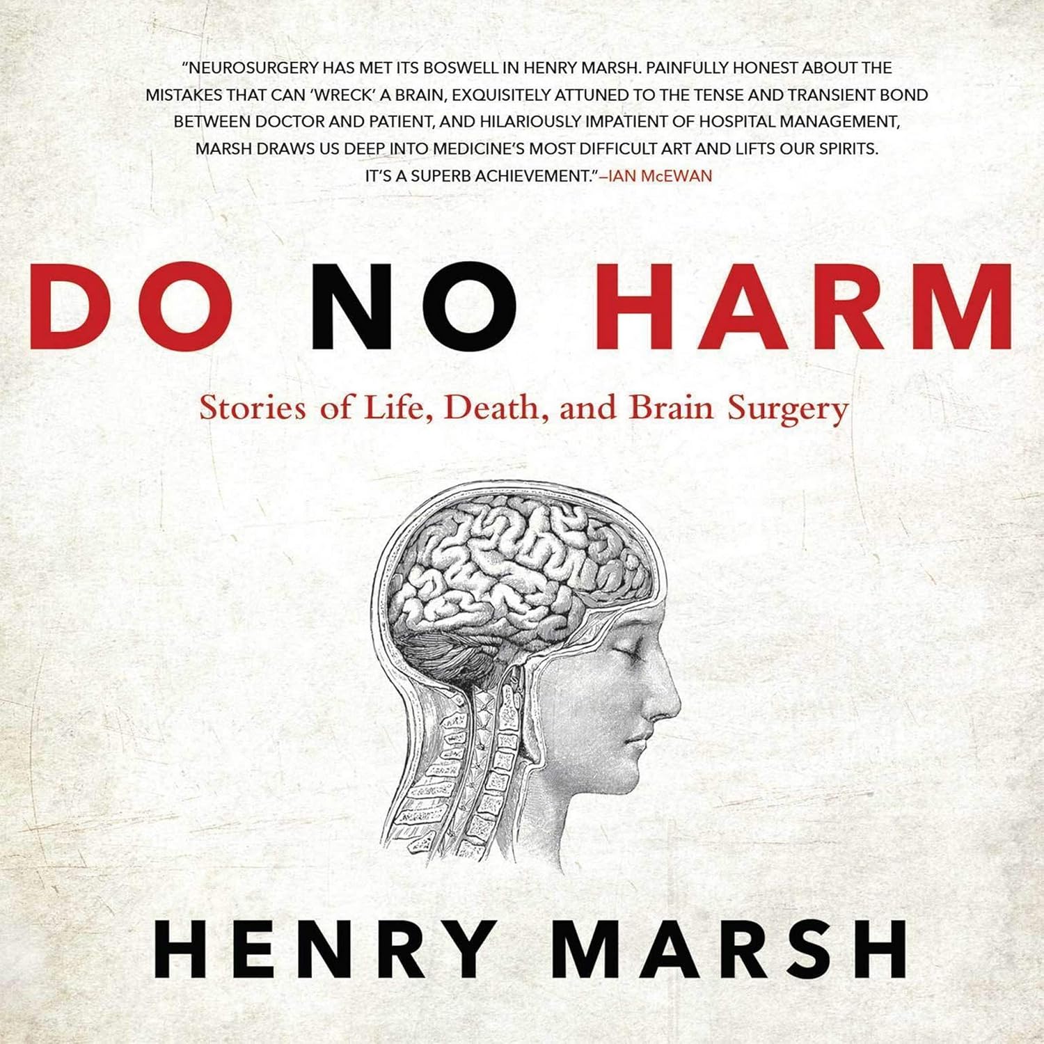 Do No Harm: Stories of Life, Death, and Brain Surgery Review