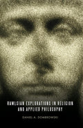 Rawlsian Explorations in Religion and Applied Philosophy - Insightful