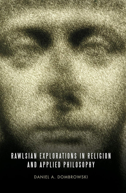 Rawlsian Explorations in Religion and Applied Philosophy Review