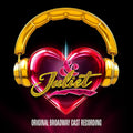 & Juliet Original Broadway Cast Recording - Cast Album