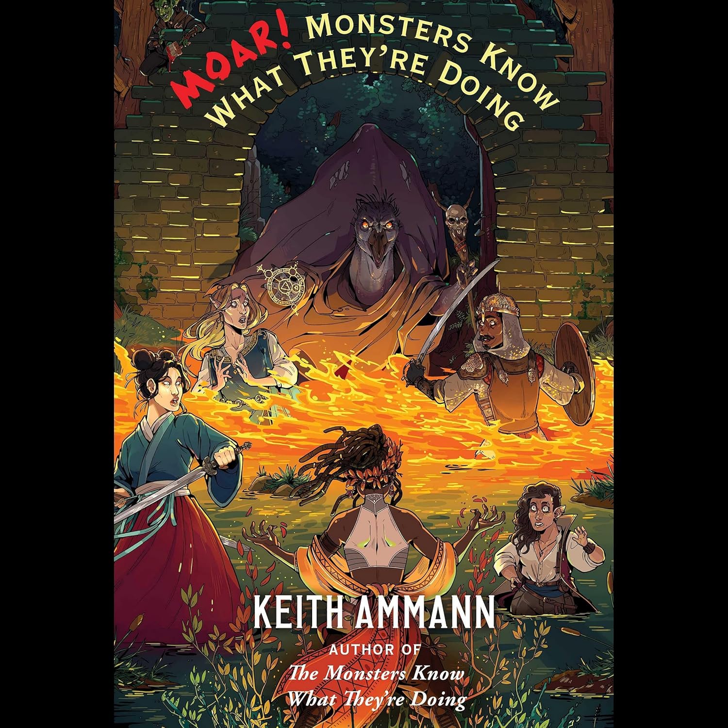 MOAR! Monsters Know What They're Doing Book 3 by Keith Ammann