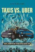 Taxis vs. Uber: Courts, Markets, and Technology in Buenos Aires