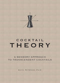 Sensory Cocktail Mastery by Kevin Peterson