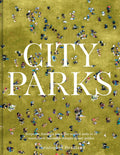 City Parks: A Visual Celebration of Urban Green Spaces