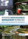 Integrated Water Resources Management in Practice - Practical IWRM