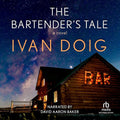 The Bartender's Tale by Ivan Doig - A Captivating Journey