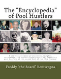 Encyclopedia of Pool Hustlers - Stories, Photos, Insider Tales
