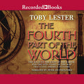 The Fourth Part of the World: Epic Story of America's Map