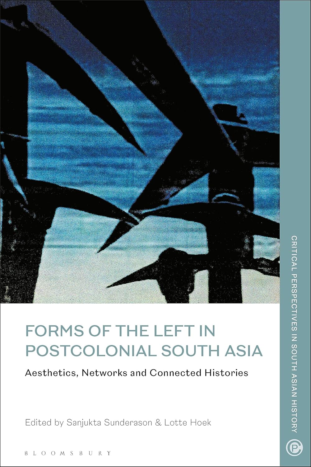 Forms of the Left in Postcolonial South Asia: A Critical Perspective
