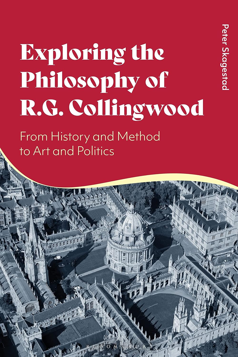 Exploring the Philosophy of R. G. Collingwood: History, Art, Politics