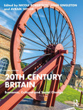 20th Century Britain - Accessible Survey of Economic and Social