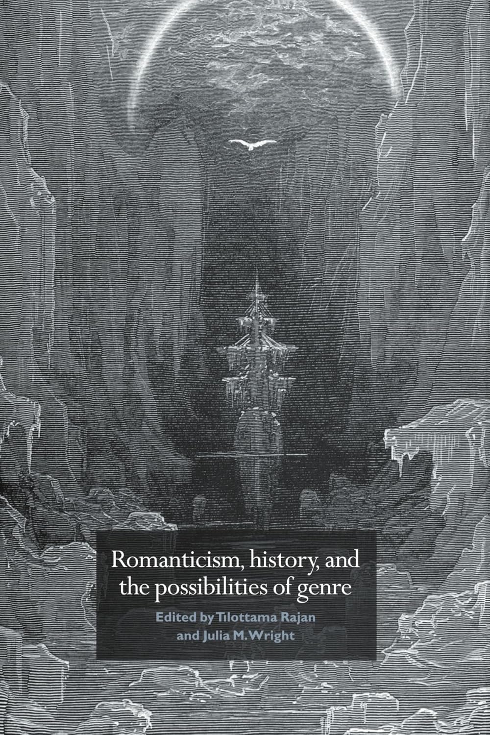 Romanticism, History, and the Possibilities of Genre Explored