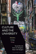 Culture and the University: Education, Ecology, Design Insights