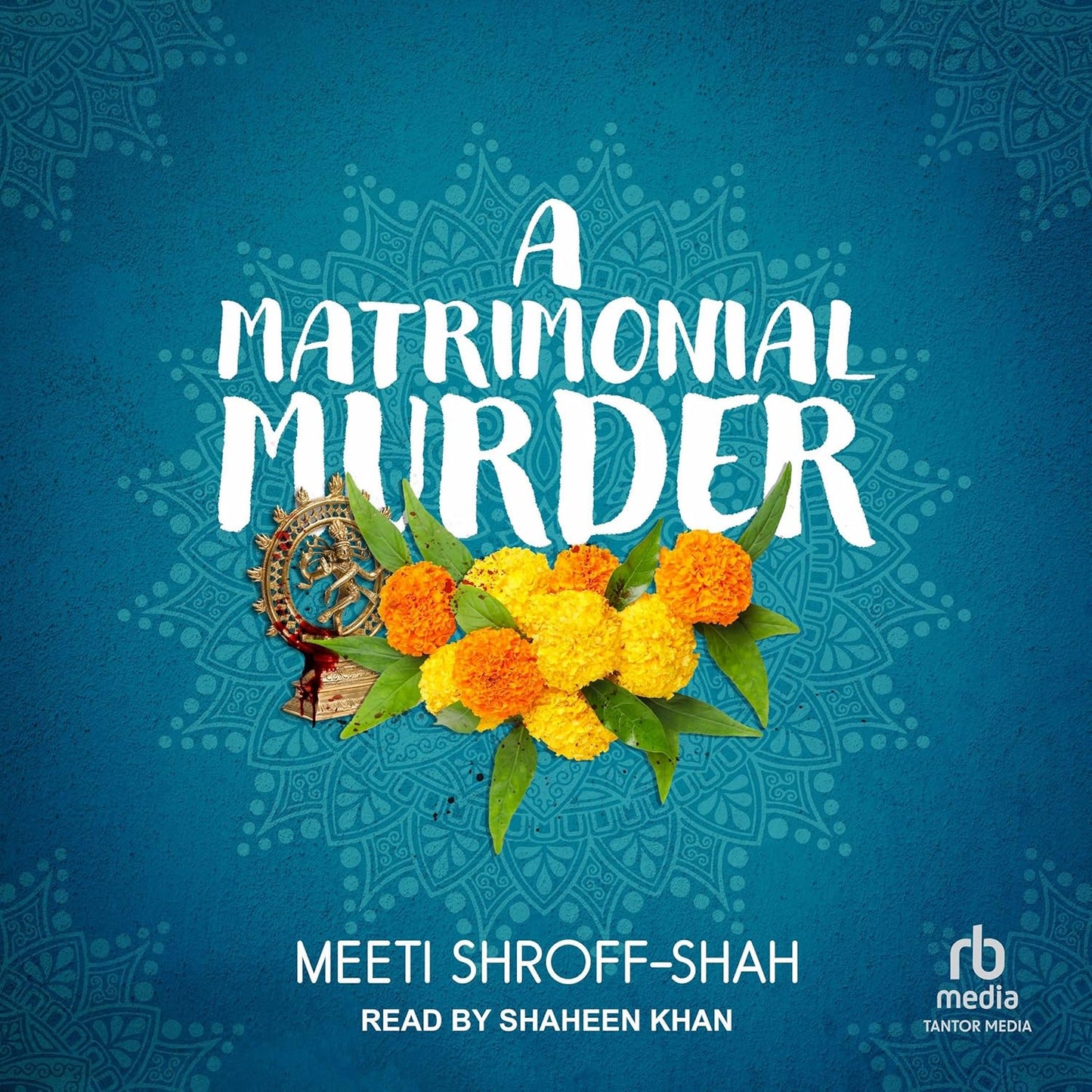 A Matrimonial Murder by Meeti Shroff-Shah: A Gripping Tale
