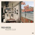 Fred Herzog: Modern Color - Comprehensive Photographic Monograph